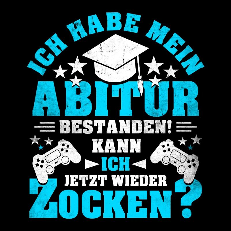 Abitur Abi Abschluss Schule Gamer Gaming Geschenk