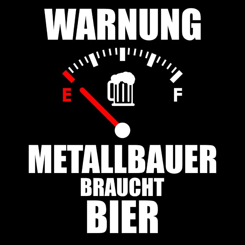 METALLBAUER Saying Beer