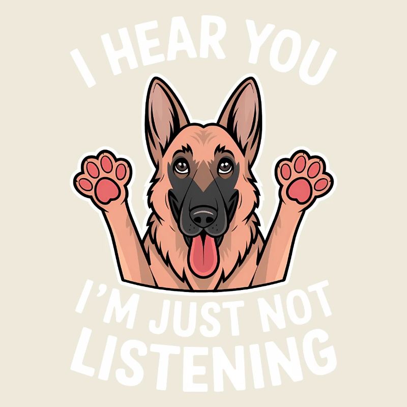 German Shepherd Saying German Shepherd Gift