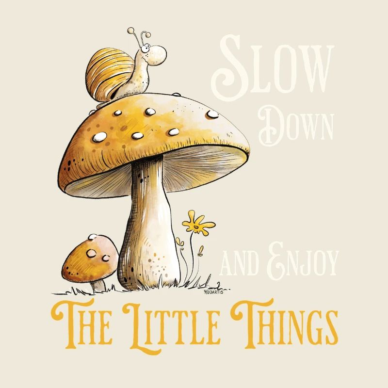 Snail On Mushroom Nature Forest Saying
