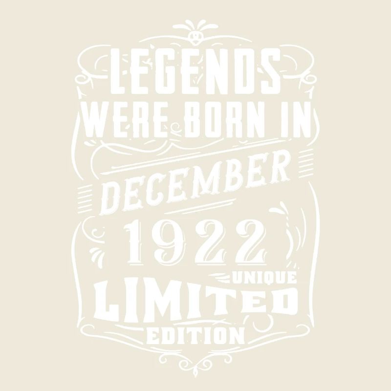 Anniversaire Décembre 1922 Edition Limitée Légende
