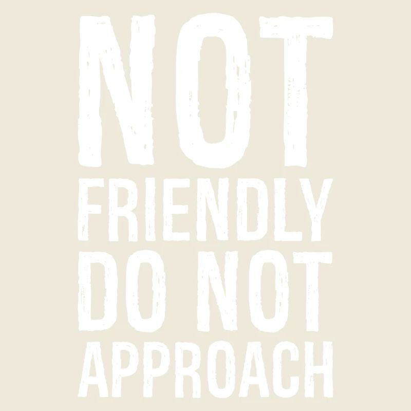 pas amical ne pas approcher