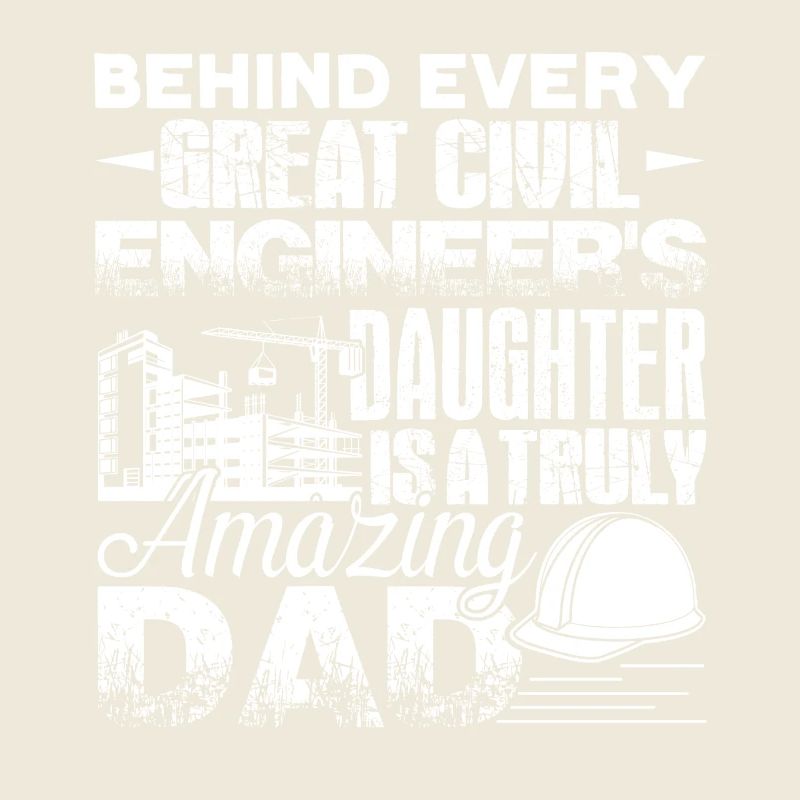 Civil Engineer Civil Engineer Dad