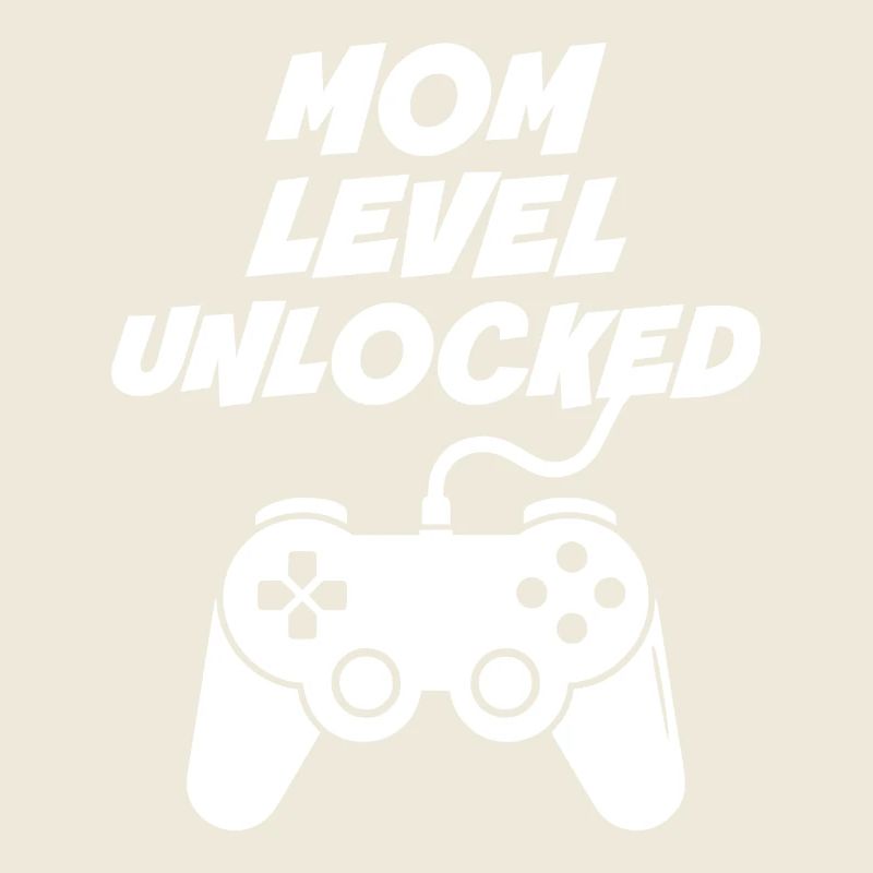 Mom Level Unlocked