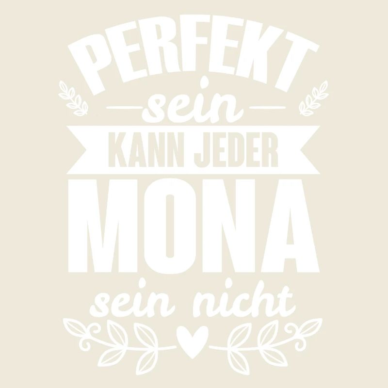 Mona - Perfekt Sein Kann Jeder Mona Sein Nicht