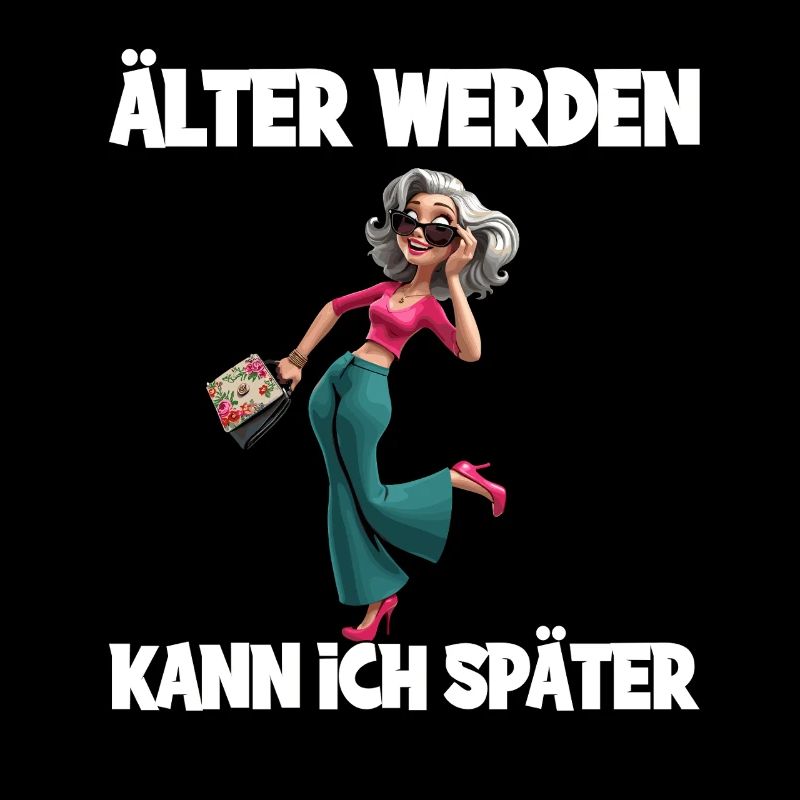 Älter Werden Kann Ich Später – Stilvolle Seniorin