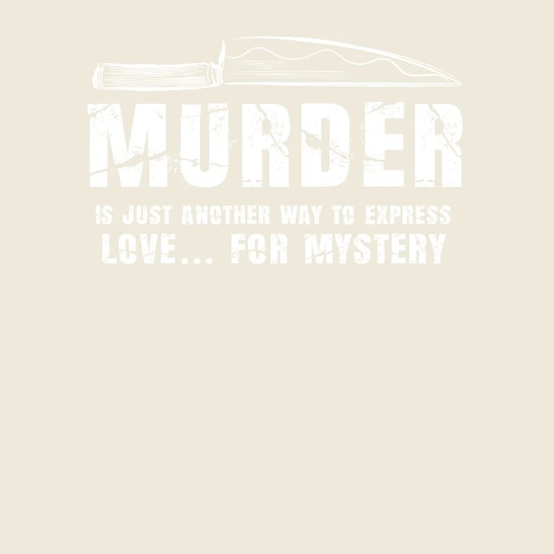 Murder Is Just Another Way To Express