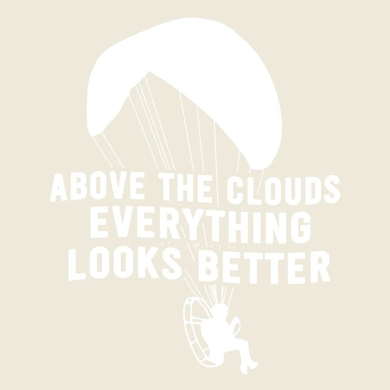 Above The Clouds Everything Looks Better