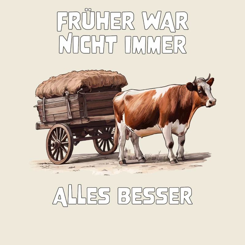 FRÜHER WAR NICHT IMMER ALLES BESSER