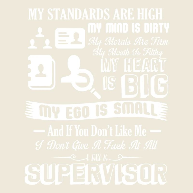 Supervisor I Am A Supervisor