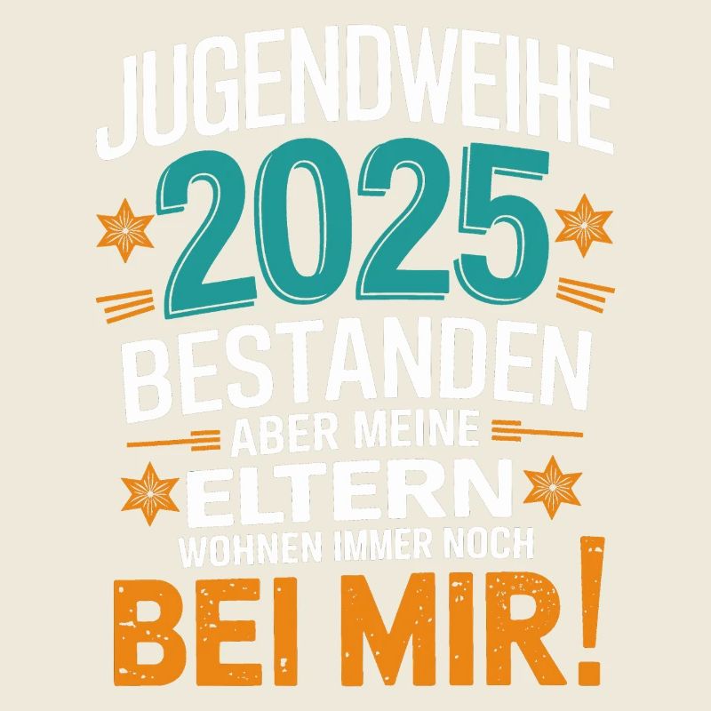 Jugendweihe 2025 Bestanden Eltern Wohnen Immer