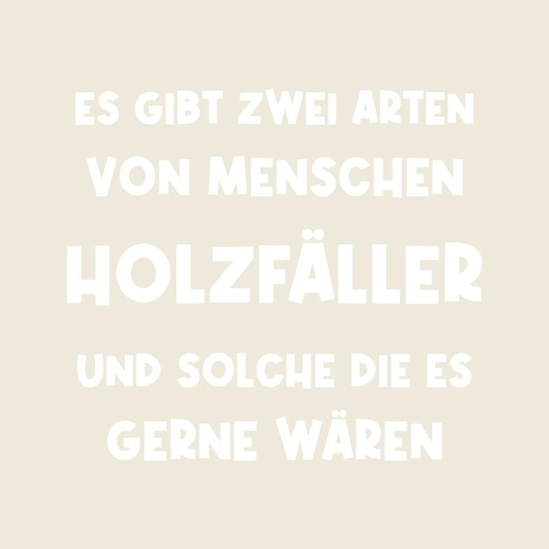 Holzfäller Holz Waldarbeiter Forstwirt