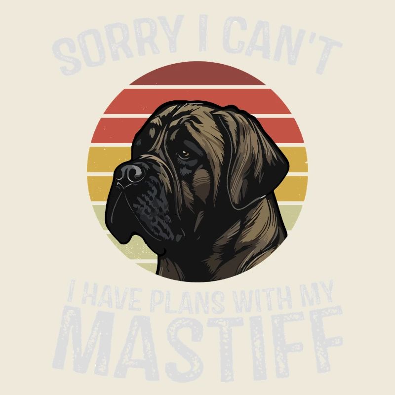 Désolé, je ne peux pas, j’ai des projets avec mon Mastiff