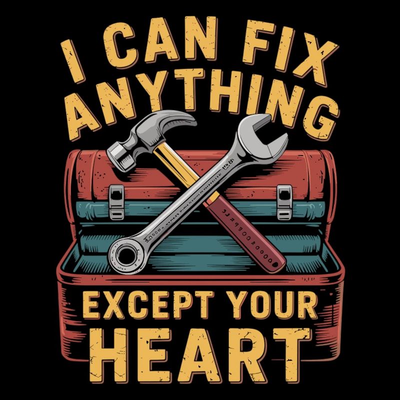 Handwerker mit Herzspruch - Ich repariere alles