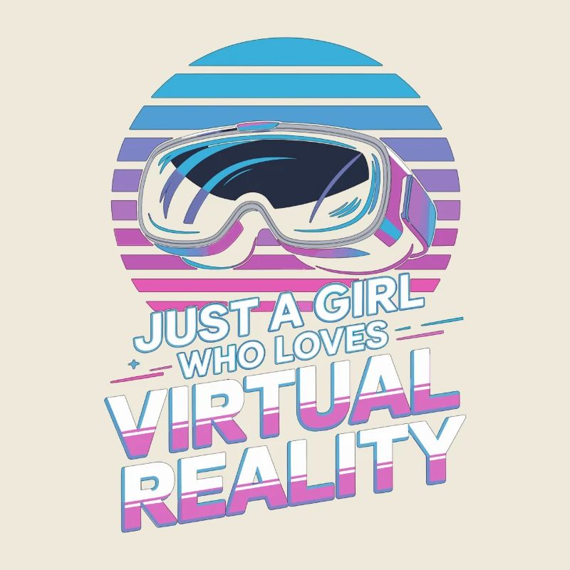 Just a girl who loves Virtual Reality