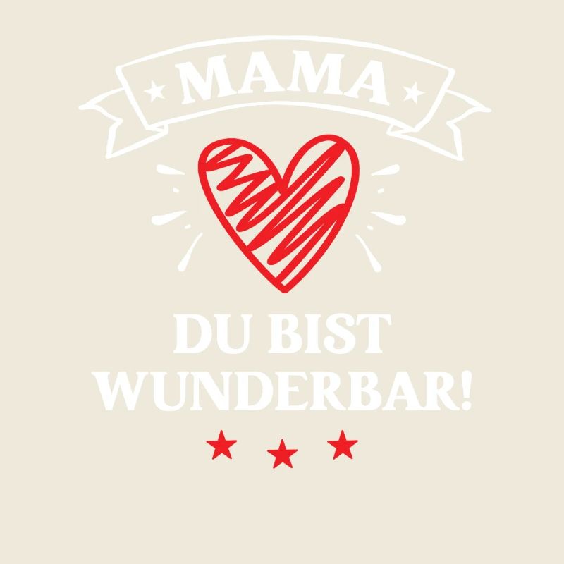 Mama Du Bist Wunderbar Muttertag Geburtstag Mutter