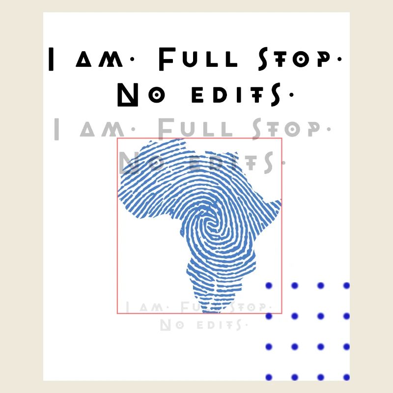 I am.Full stop.No edits