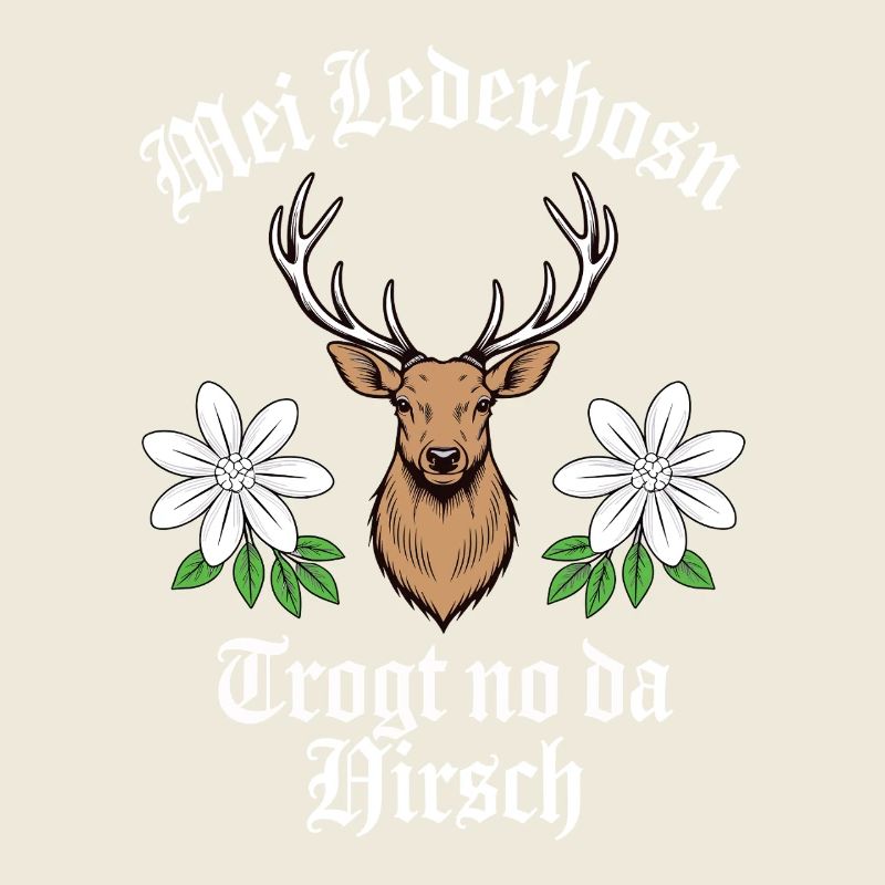 Mei lederhosen trogt no da hirsch