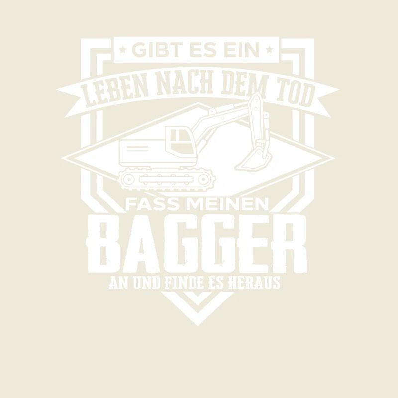 Baggerfahrer Sprüche Baugeräteführer Hochbau 