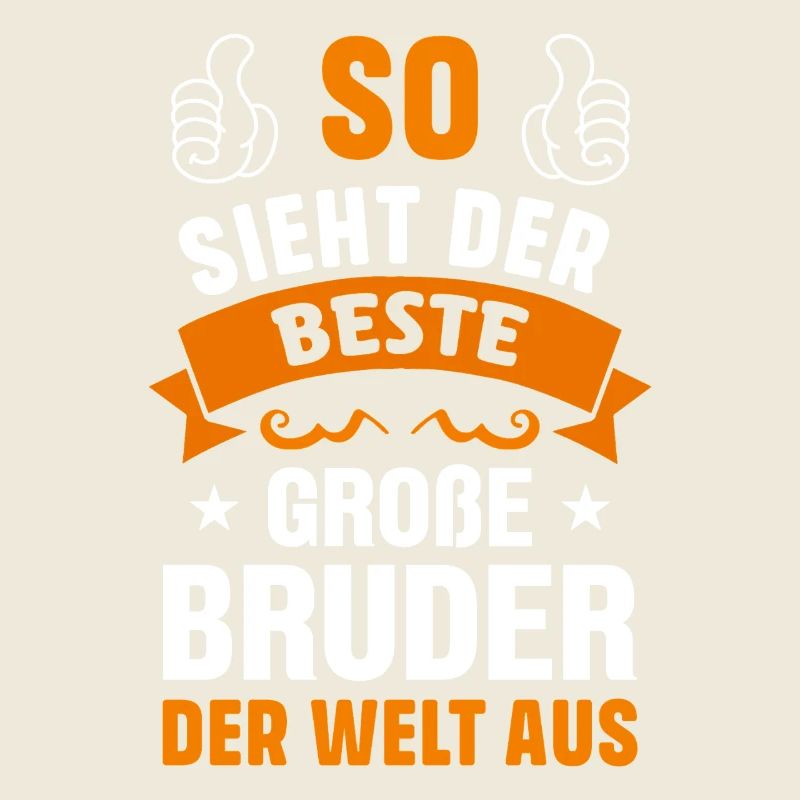 So Sieht Der Beste Große Bruder Der Welt Aus