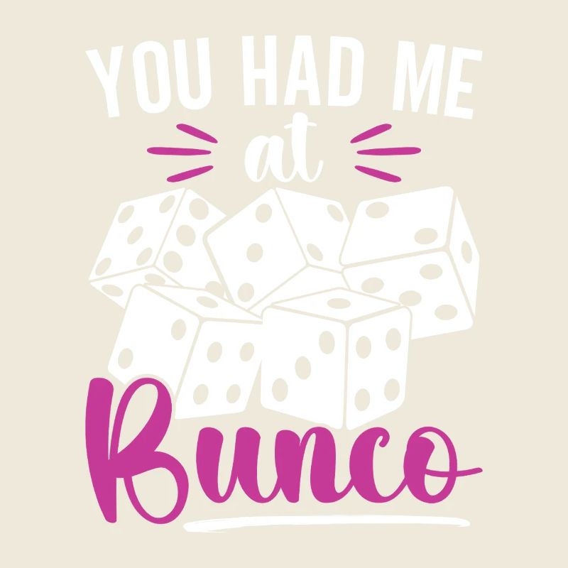 Jeu de société « You Had Me At Bunco »