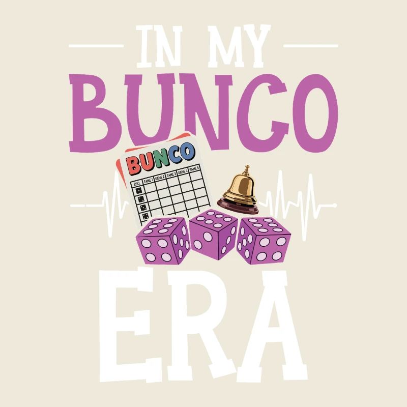 In My Bunco Era