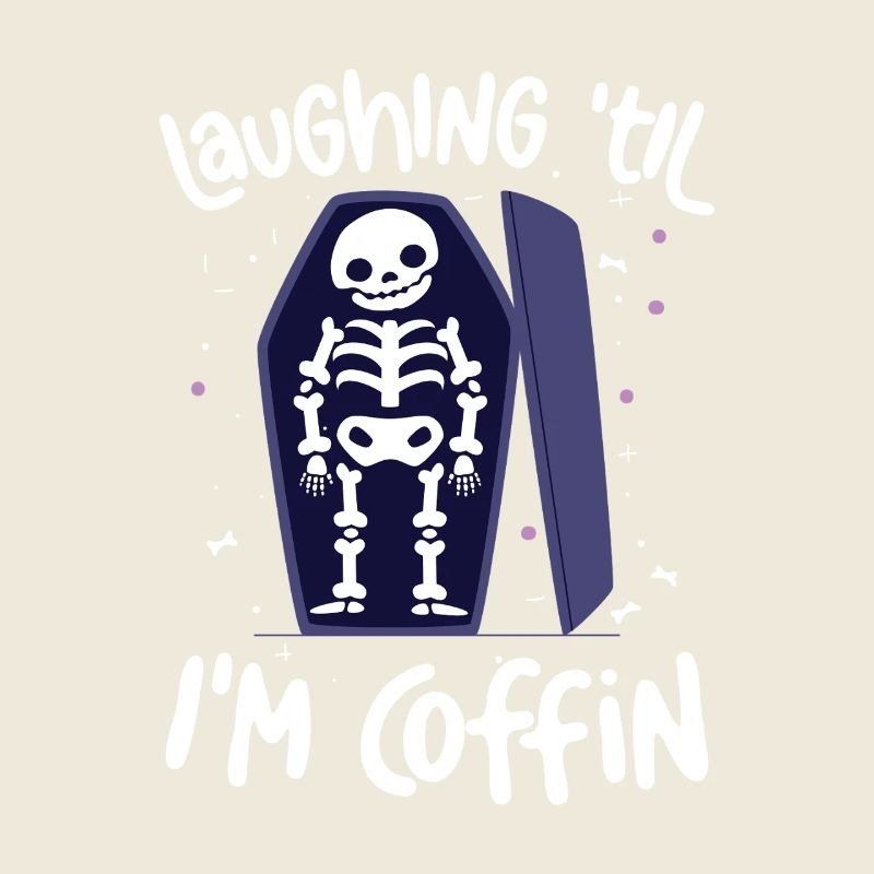  Laughing Til Im Coffin Skelett Witz Sarkophag
