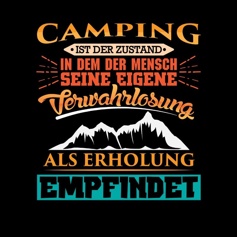 Camper Camping Wohnwagen Spruch