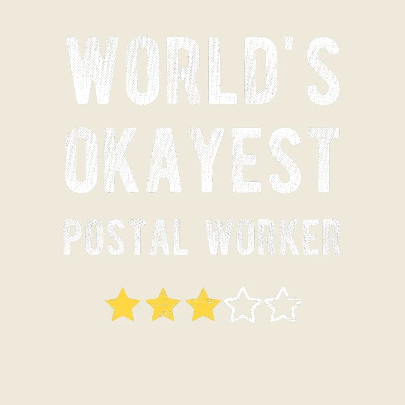 World's Okayest Postal Worker Postman Humor