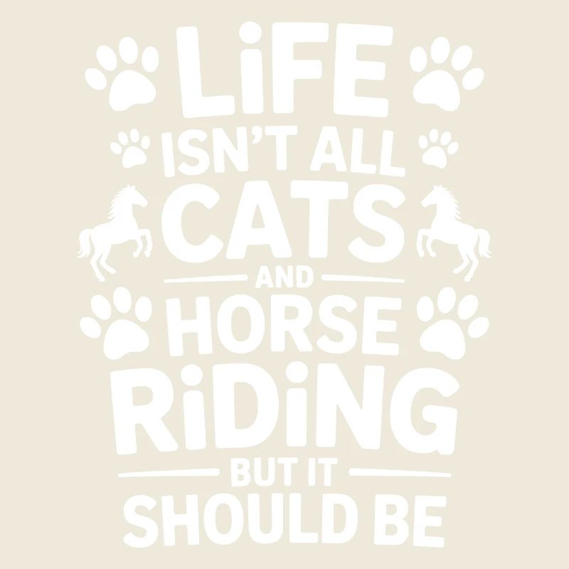 Riding Saying Cats Rider Horses Riding Gift
