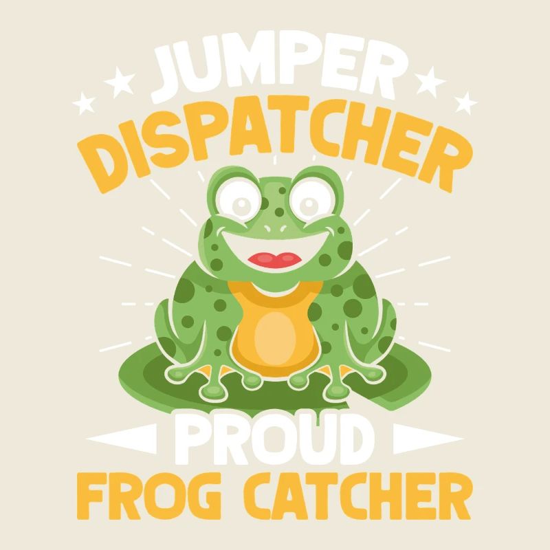 Frog Catcher Dispatcher Proud Frog