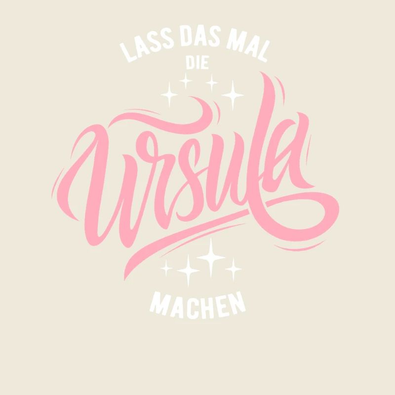 Let Ursula do that - name day