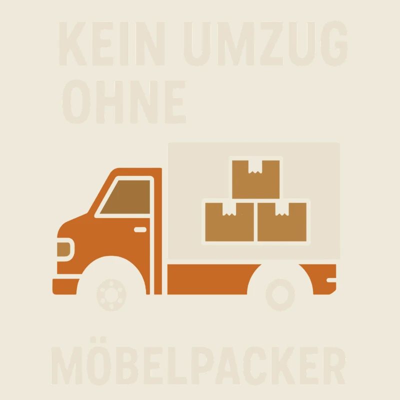 Kein Umzug Ohne Möbelpacker