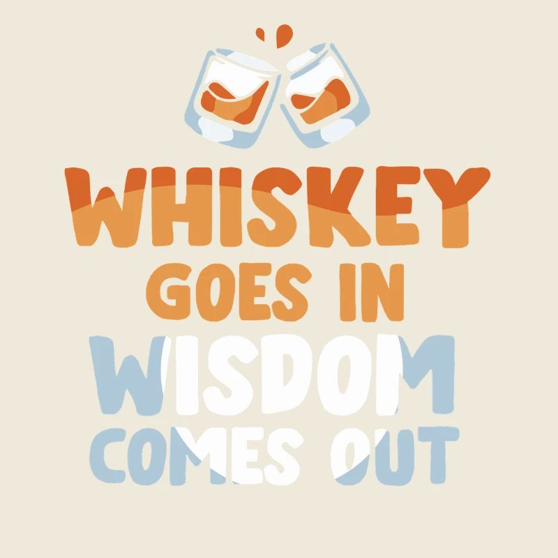 Whiskey Spruch Whiskeytrinker Whiskeyliebhaber