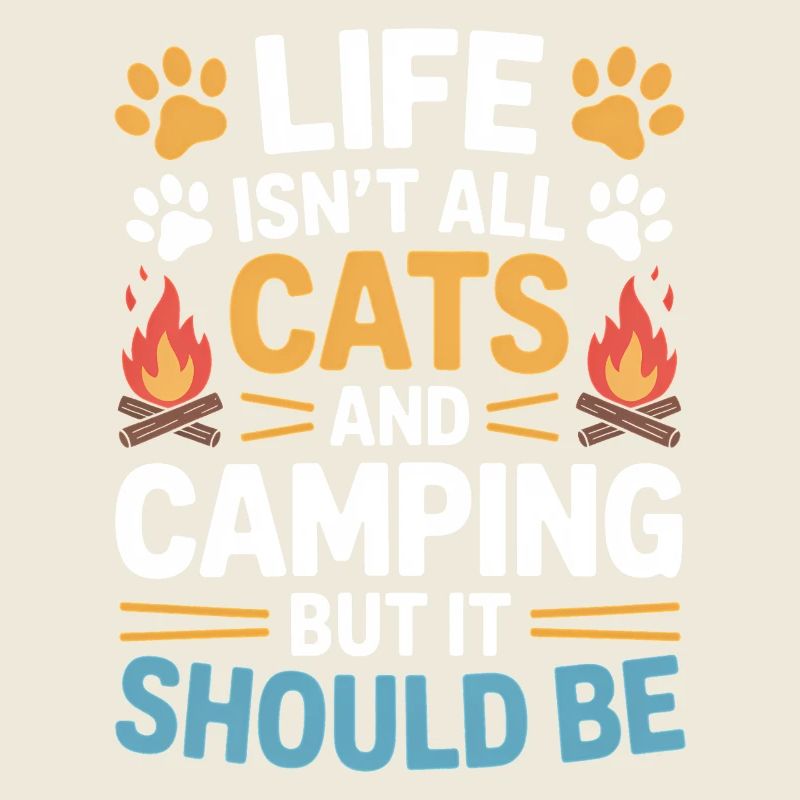 Camping Saying Cats Funny Camping Gift