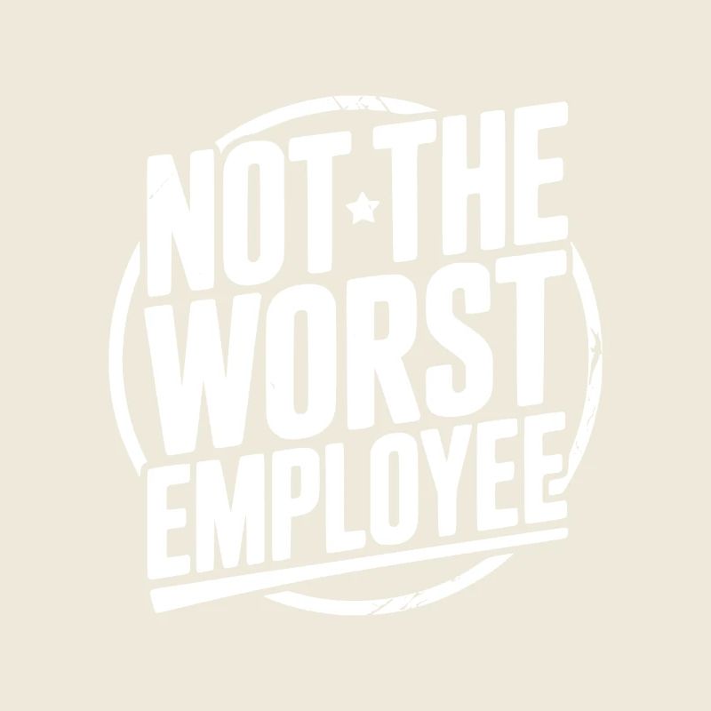 Pas le pire employé