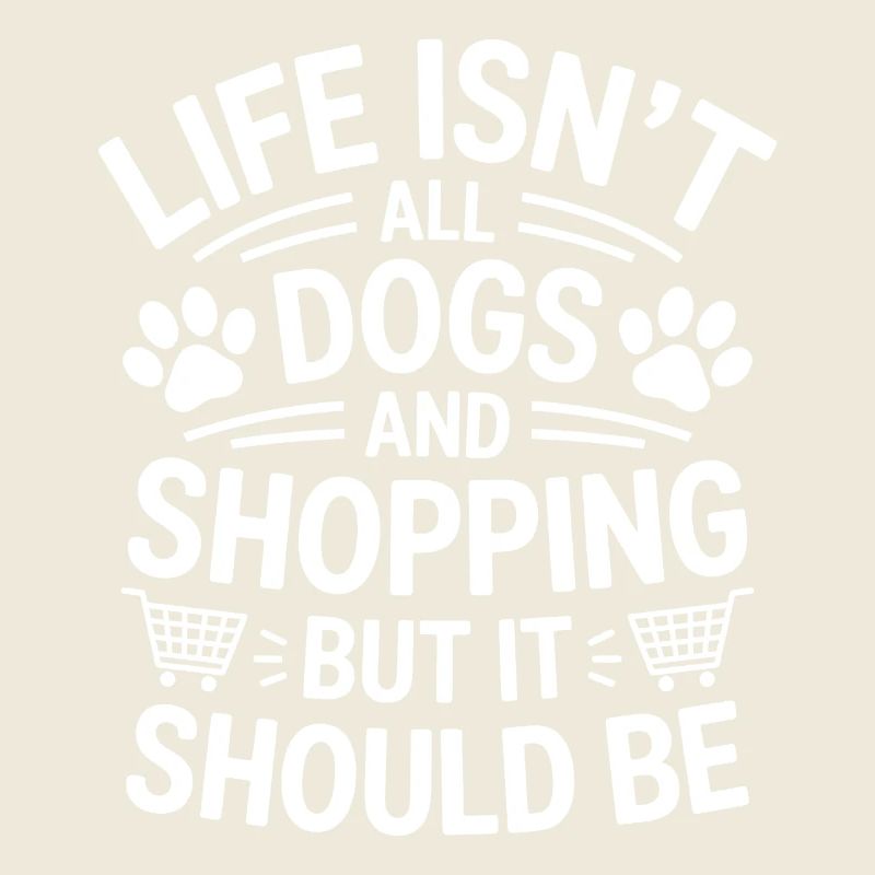 Einkaufen Spruch Hunde Lustiges Shopping Geschenk