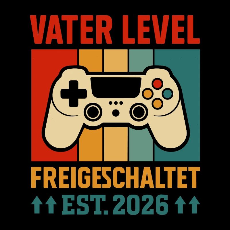 Zocker Papa VATER LEVEL FREIGESCHALTET EST 2026