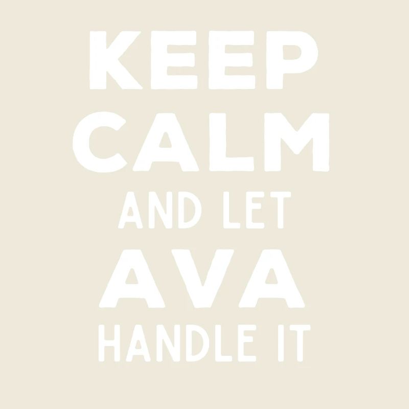Keep Calm Lass Ava das regeln Lustiger Spruch