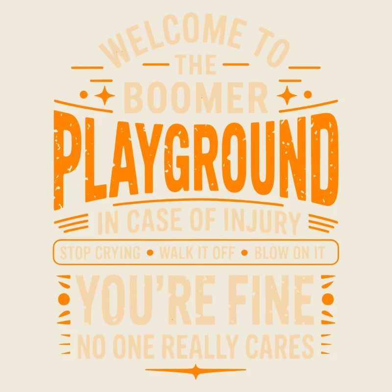 Boomer Playground Spruch Humor