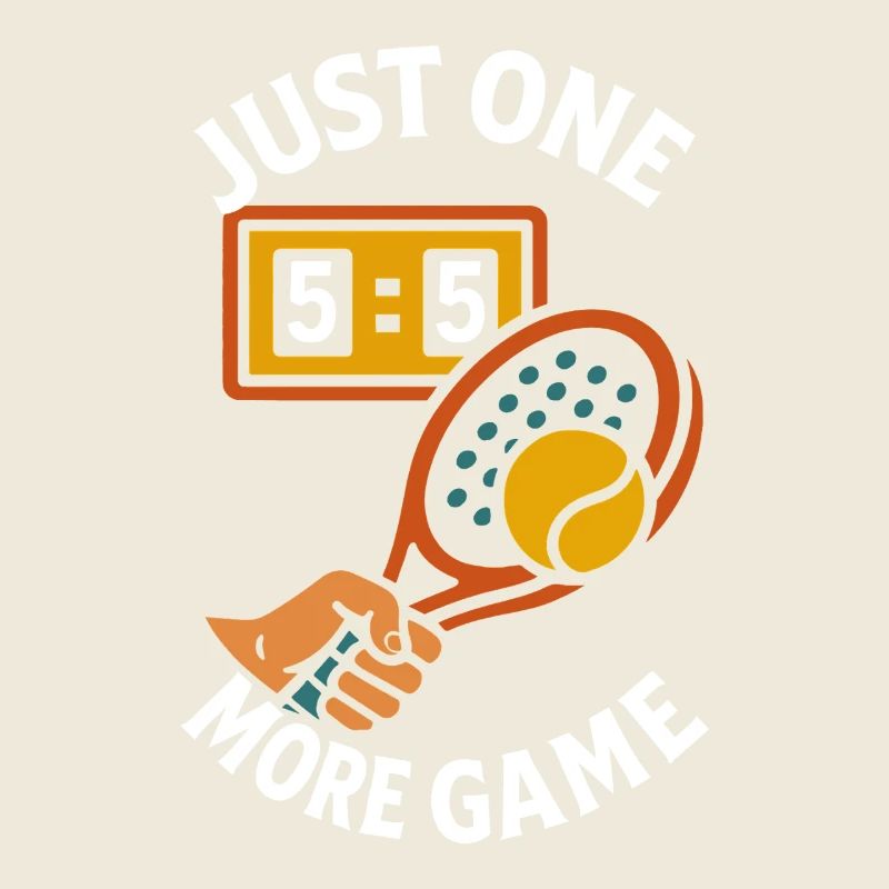 Padel Just One More Game design amusant