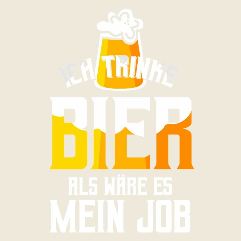 Bierliebhaber Bier Spruch Biertrinker Saufen