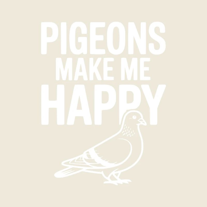 Les pigeons me rendent heureux