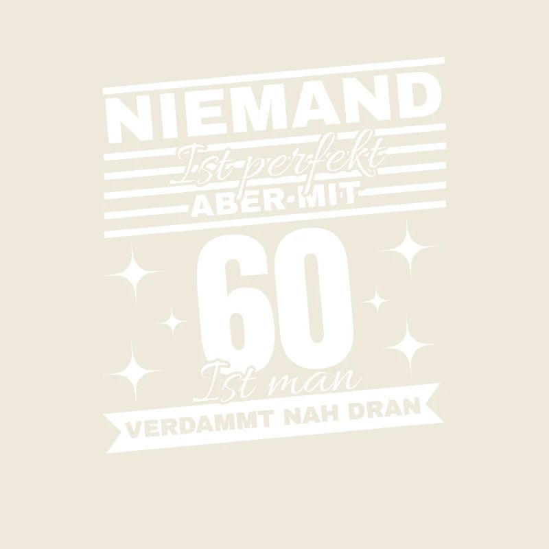 60th Birthday Saying Shirt