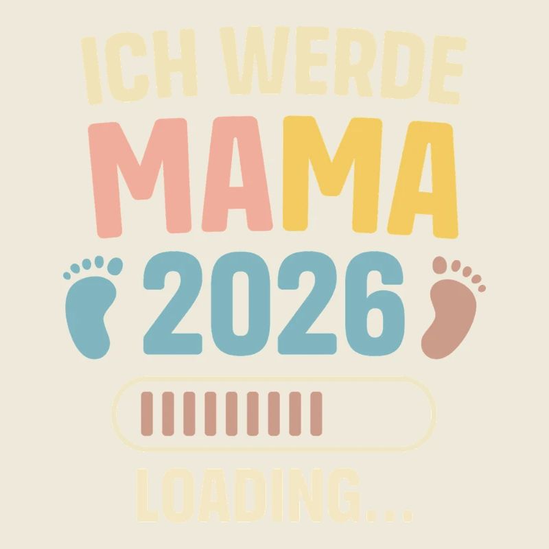 Ich Werde Mama 2026 Loading Schwangerschaft Mutter