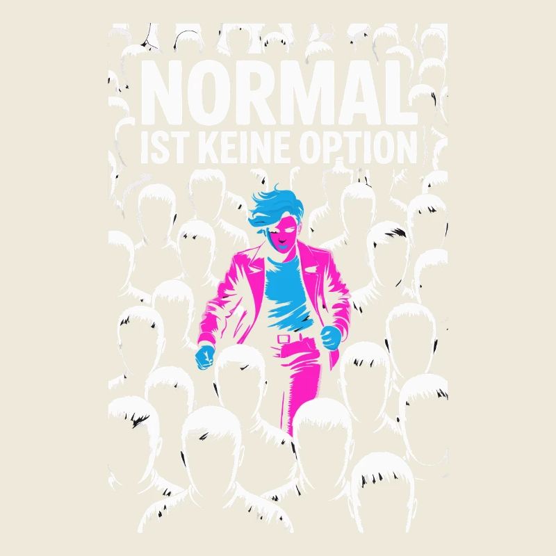 Normal ist keine Option Neon Popart