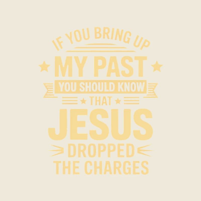 Jesus Dropped the Charges Tee