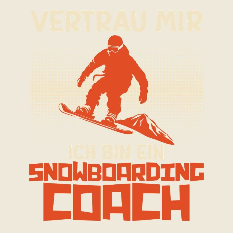 Snowboard Trainer VERTRAU MIR BIN DER SNOWBOARDING