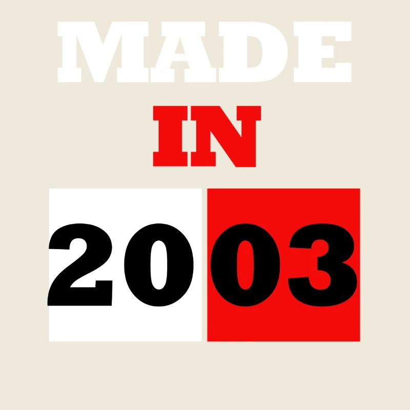 Made in 2003 Anniversaire