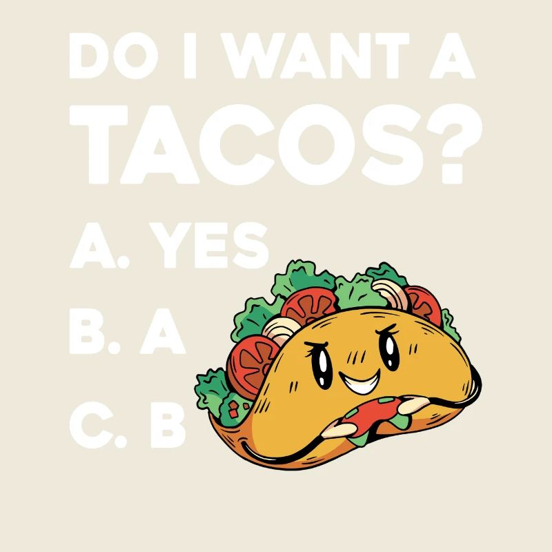 Taco Question: Yes or No